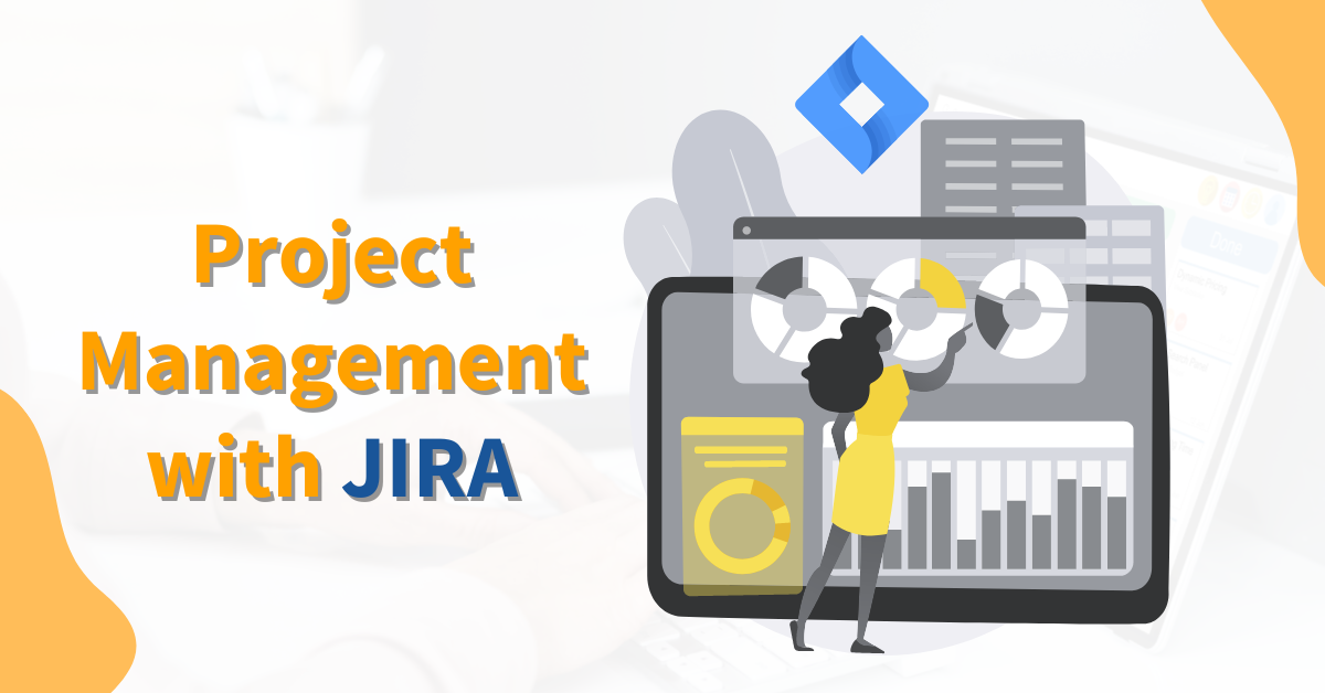 Project Management with JIRA