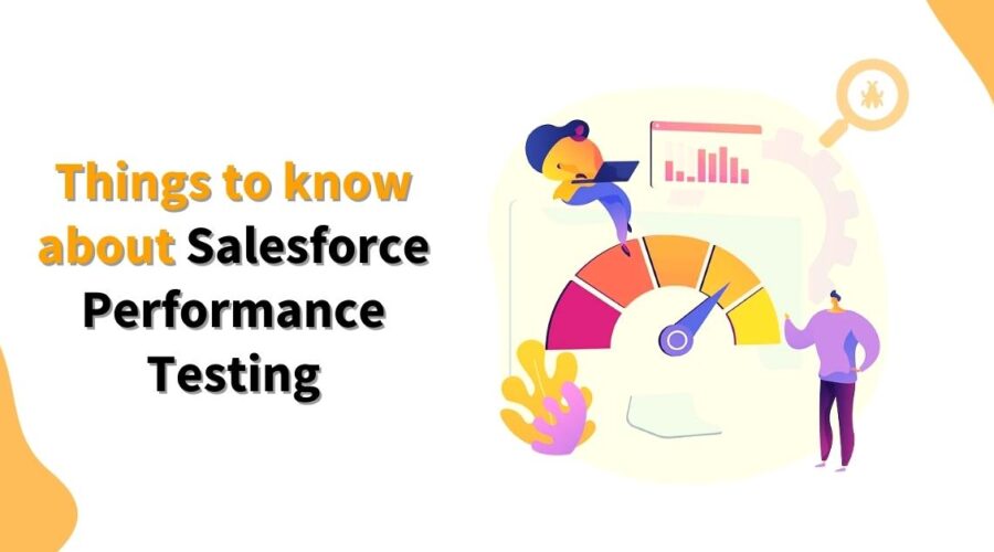 Things to know about Salesforce Performance Testing @Lesedi