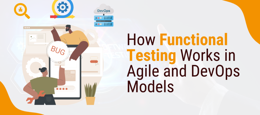 How Functional Testing Works in Agile and DevOps Models @Lesedi