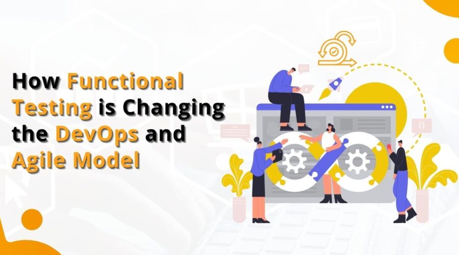 How Functional Testing is Changing the DevOps and Agile Model @Lesedi