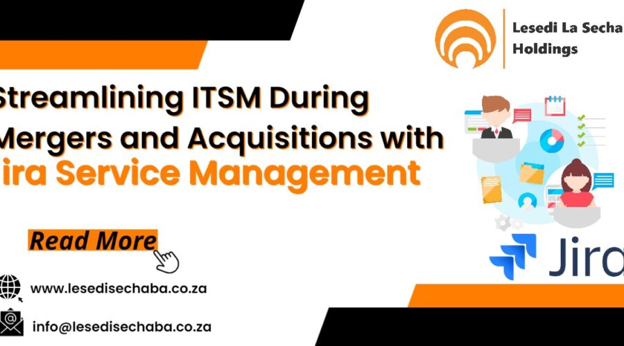 Streamlining ITSM During Mergers and Acquisitions with Jira Service Management