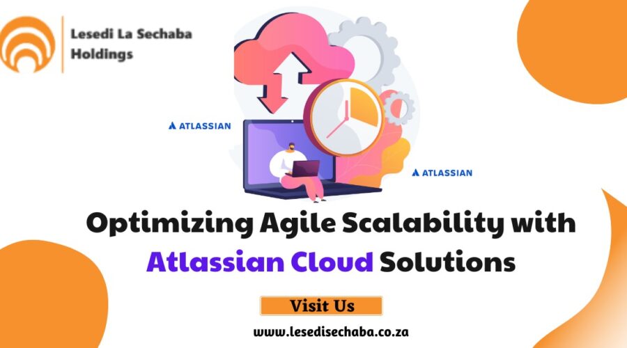 Optimizing Agile Scalability with Atlassian Cloud Solutions